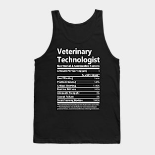 Veterinary Technologist T Shirt - Nutritional and Undeniable Factors Gift Item Tee Tank Top